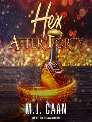 Hex after Forty - Audiobook